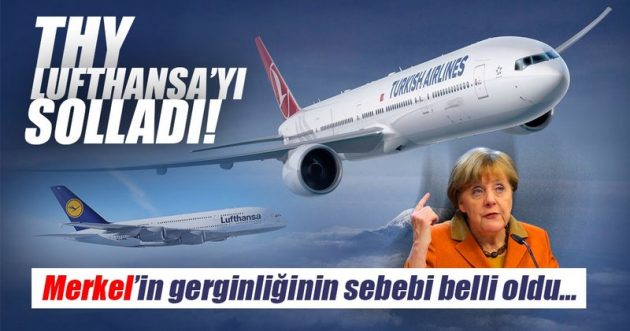 THY’nin Lufthansa’yı Sollaması Merkel’i Kızdırdı!