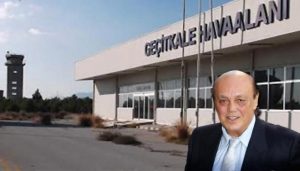 ASİL NADİR GEÇİTKALE HAVALİMANI İLE DÖNÜYOR