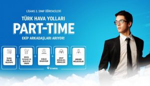 THY PART-TİME ÇALIŞACAK ÖĞRENCİLER ARIYOR