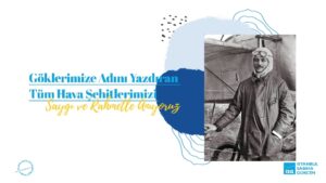 SABİHA GÖKÇEN’DEN HAVA ŞEHİTLERİNE ANMA