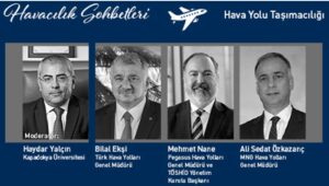 CEO’LAR HAVACILIKTA SON DURUMU AÇIKLADI