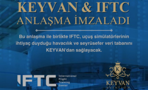 IFTC HAVACILIK VERİSİ İÇİN KEYVAN’I SEÇTİ