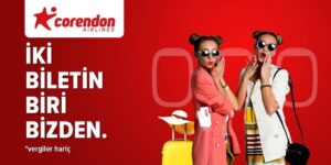 İKİNCİ UÇAK BİLETİ BEDAVA