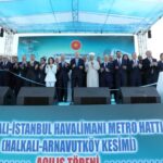 HALKALI-İSTANBUL HAVALİMANI METROSU AÇILDI